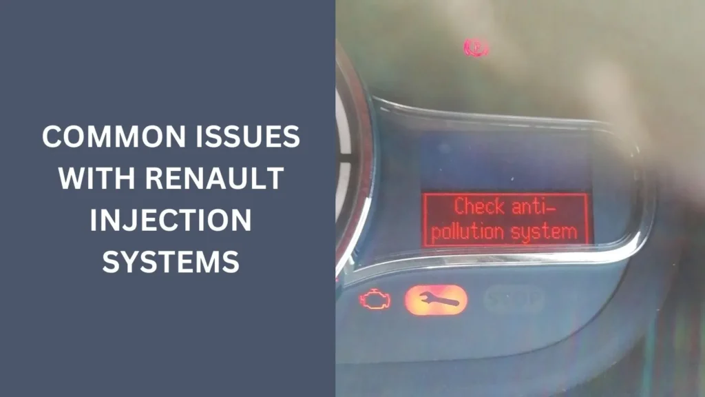 Common Issues with Renault Injection Systems