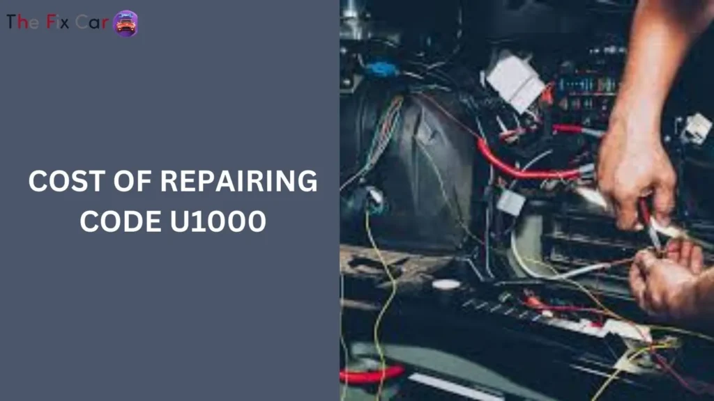 Cost of Repairing Code U1000