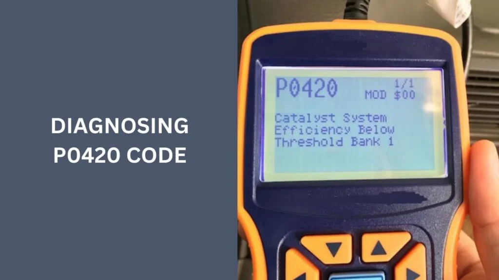 Diagnosing P0420 Code