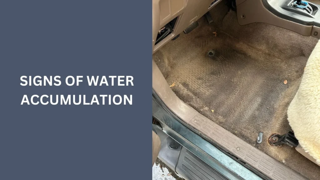 Signs of Water Accumulation